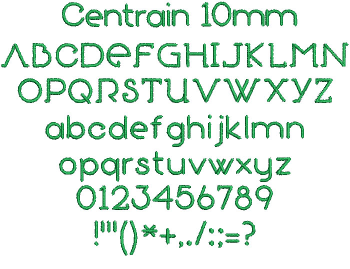 Centrain 10mm Font 1 | Embroidery Legacy Centrain 10mm Font 1