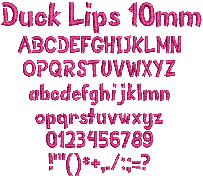 Duck Lips 10mm Font 1 | Embroidery Legacy Duck Lips 10mm Font 1