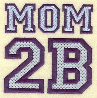 Embroidery Design: Mom 2B large<br> 4.86w X 4.98h