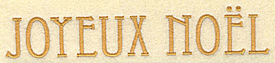 Embroidery Design: Joyeux Noel large<br> 6.67w X 1.26h