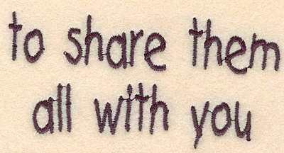 Embroidery Design: To share large <br>4.06"w X 1.95"h