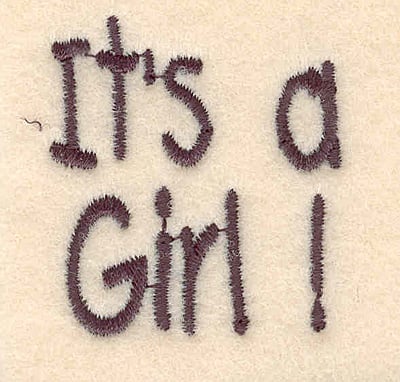Embroidery Design: It's a girl large<br>1.60"H x 1.45"W