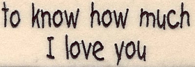 Embroidery Design: I love you large<br>1.85"H x 5.45"W