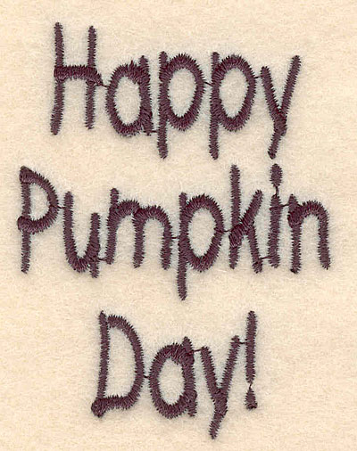 Embroidery Design: Happy Pumpkin Day large <br>2.15"w X 2.82"h