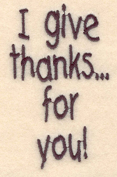 Embroidery Design: I give thanks large <br>2.08"w X 3.44"h