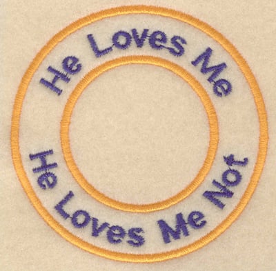 Embroidery Design: He loves me he loves me not<br>3.80"w X 3.80"h