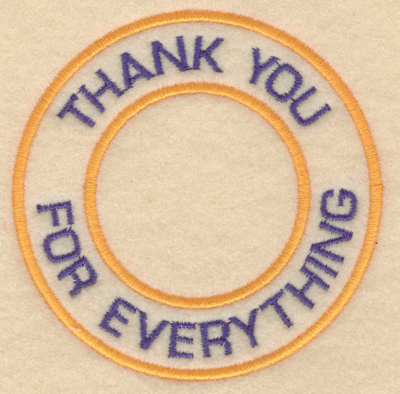 Embroidery Design: Thank you for everything<br>3.80"w X 3.80"h | Embroidery Legacy Embroidery Design: Thank you for everything<br>3.80"w X 3.80"h