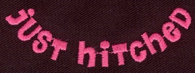 Embroidery Design: Just hitched<br>2.87w X 1.16h