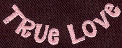 Embroidery Design: True love<br>2.82w X 1.38h | Embroidery Legacy Embroidery Design: True love<br>2.82w X 1.38h