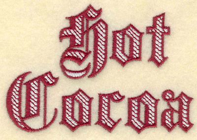 Embroidery Design: Hot Cocoa text<br>3.91w X 2.69h