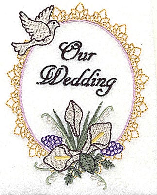 Embroidery Design: Our Wedding design large with text<br> 3.78w X 4.93h