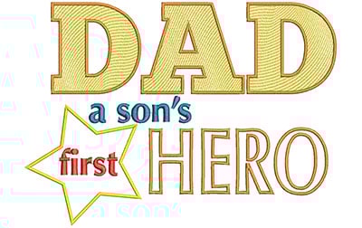 Embroidery Design: Dad A Sons First Hero Lg<br> 9.07w X 6.49h