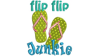 Embroidery Design: Flip Flip Junkie<br> 3.61w X 4.51h