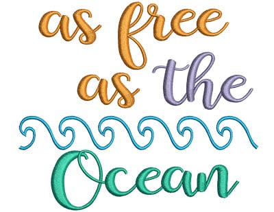 Embroidery Design: As Free As The Ocean<br> 4.52w X 5.11h