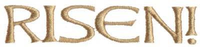 Embroidery Design: Risen<br>3.51" x 0.69"