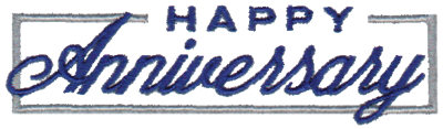 Embroidery Design: Happy Anniversary<br>3.87" x 1.06"