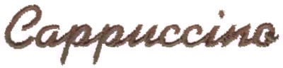 Embroidery Design: Cappuccino<br>3.00" x 0.67"