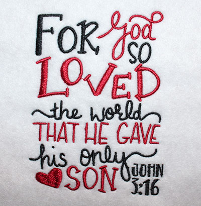 Embroidery Design: For God So Loved The World Lg<br> 4.21w X 5.66h