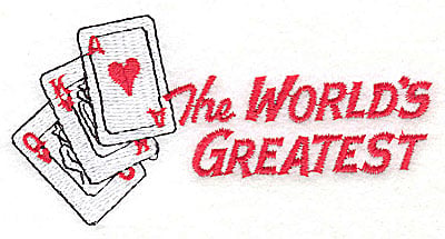 Embroidery Design: The World's Greatest (Poker Player)<br> 4.38w X 2.13h