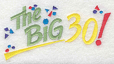 Embroidery Design: The Big 30<br> 4.06w X 2.13h