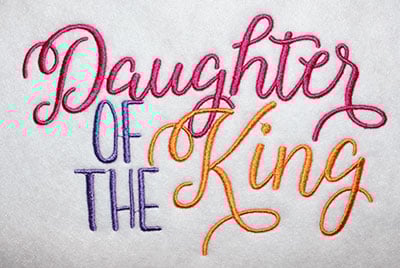 Embroidery Design: Daughter Of The King Text Lg<br> 8.07w X 5.23h | Embroidery Legacy Embroidery Design: Daughter Of The King Text Lg<br> 8.07w X 5.23h