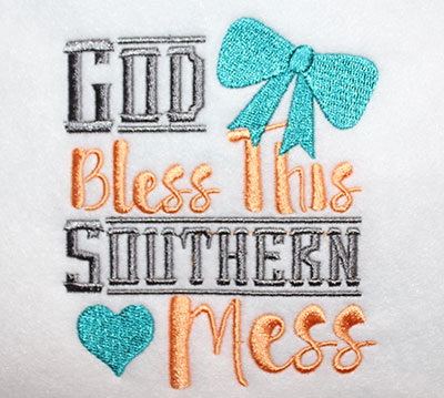 Embroidery Design: God Bless This Southern Mess Lg<br> 4.33w X 5.10h