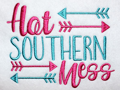 Embroidery Design: Hot Southern Mess Lg<br> 5.94w X 4.72h