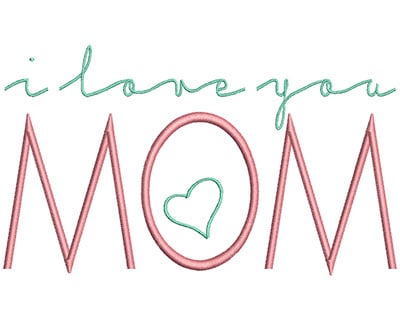 Embroidery Design: I love you Mom<br> 6.92w X 4.05h