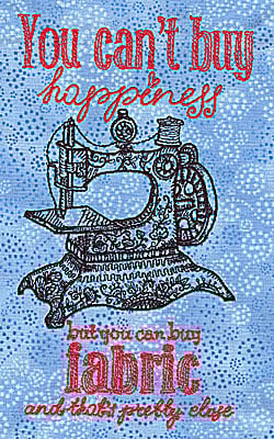 Embroidery Design: You can't buy happiness<br>3.97w X 6.99h