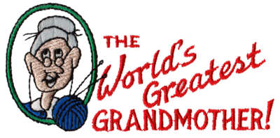 Embroidery Design: World's Greatest Grandmother<br>4.26" x 2.06"
