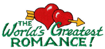 Embroidery Design: The World's Greatest Romance<br>4.24" x 1.78"