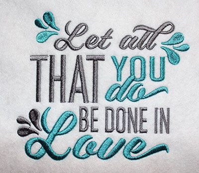 Embroidery Design: All You Do Be In Love Lg<br> 6.44w X 5.58h