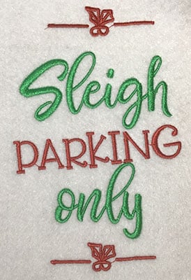Embroidery Design: Sleigh Parking Only Lg<br> 4.93w X 7.63h | Embroidery Legacy Embroidery Design: Sleigh Parking Only Lg<br> 4.93w X 7.63h
