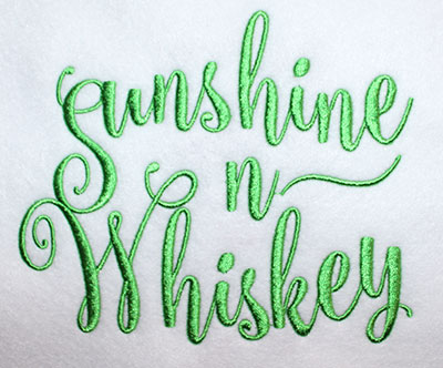 Embroidery Design: Sunshine N Whiskey Lg<br> 6.82w X 5.64h