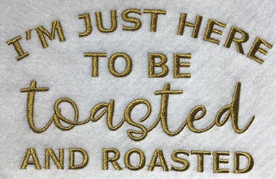 Embroidery Design: Toasted Roasted Lg<br> 7.52w X 4.63h