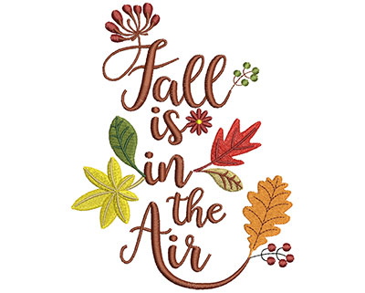 Embroidery Design: Fall Is In The Air Text<br> 4.66w X 6.01h | Embroidery Legacy Embroidery Design: Fall Is In The Air Text<br> 4.66w X 6.01h
