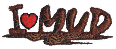 Embroidery Design: I Love Mud<br>3.13" x 1.17"