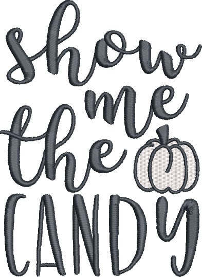 US_Show_me_the_candy | Embroidery Legacy