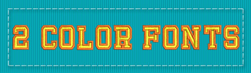 Two Color Fonts | Embroidery Legacy
