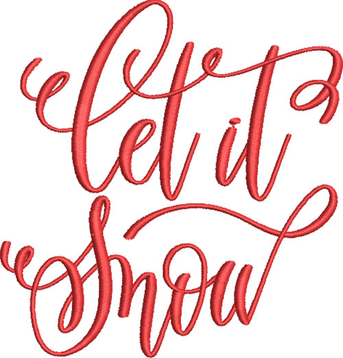 Embroidery Design: Let It Snow