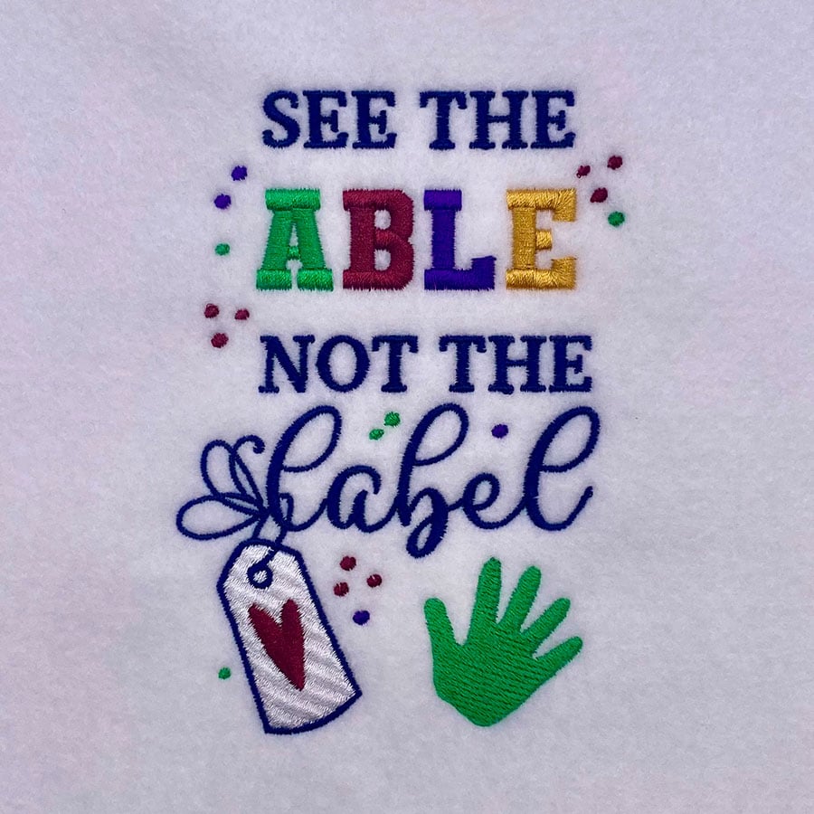 autism_seetheable | Embroidery Legacy see the able not the label embroidery design