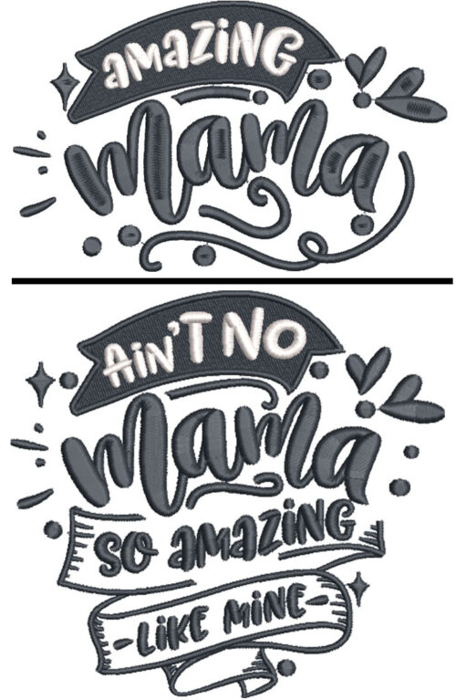 Embroidery Design: Ain’t no mama