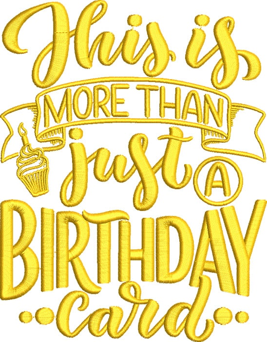 BirthdaySaying_01 | Embroidery Legacy this is more than a birthday card embroidery design