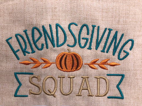 Embroidery Design: Friendsgiving Squad