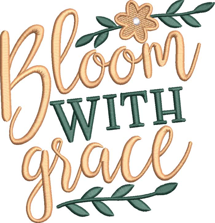 SD_BloomGrace | Embroidery Legacy bloom with grace embroidery design