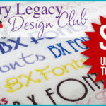 EmbClubBXFontSale | Embroidery Legacy BX Embroidery Fonts
