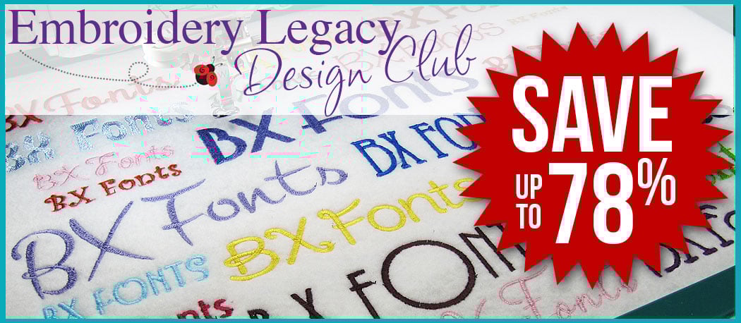 EmbClubBXFontSale | Embroidery Legacy BX Embroidery Fonts