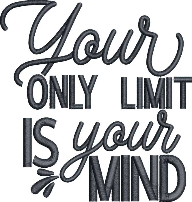 YourOnlyLimit | Embroidery Legacy Your only limit embroidery design