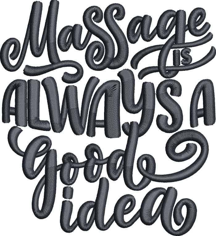 FunnySayings_19 | Embroidery Legacy Massage always a good idea embroidery design
