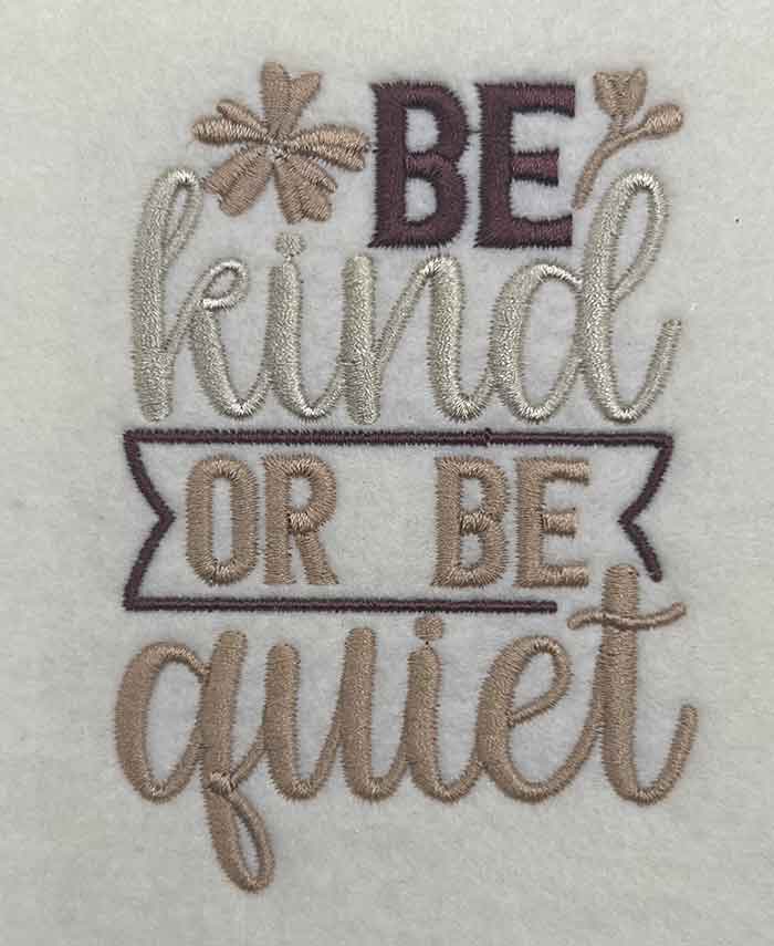 SD_MotivationalWoman_BeKind | Embroidery Legacy Be kind or be quiet embroidery design